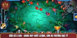 Bắn cá 5 sao