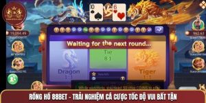 Rồng hổ 88BET